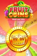 Fruit Coins Hold and Win